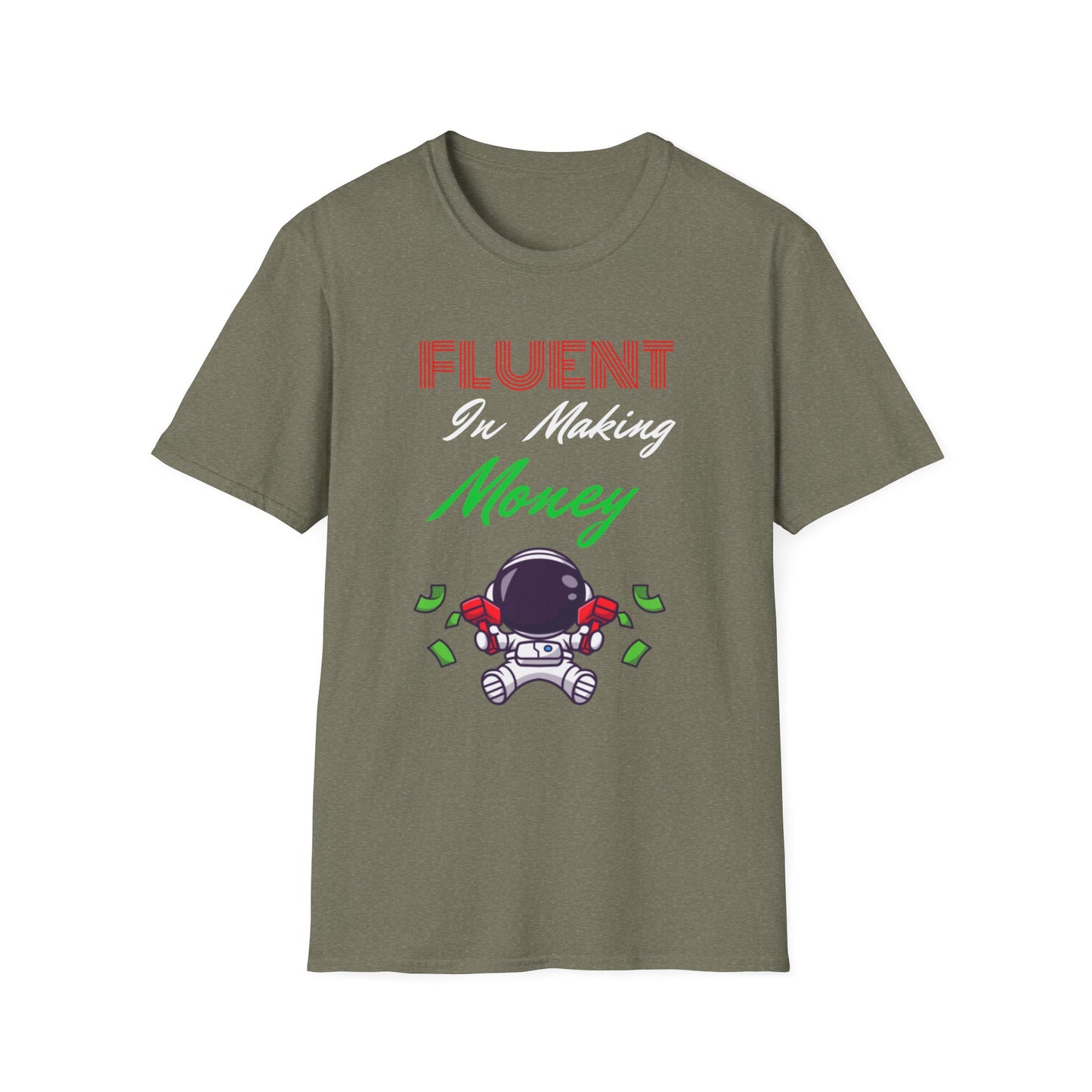 Fluent in Making Money T-Shirt